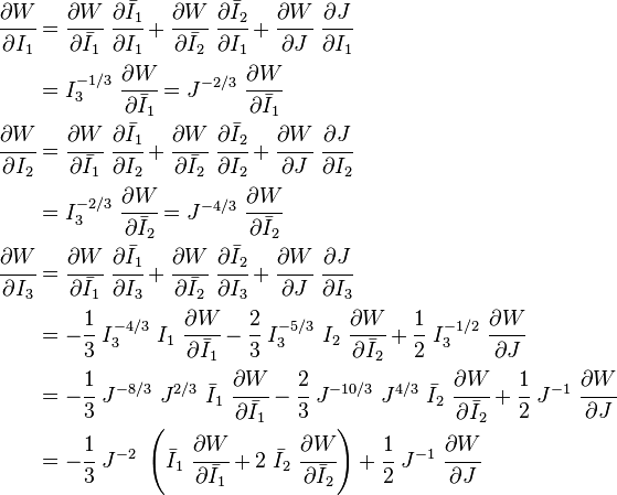 
  \begin{align}
  \cfrac{\partial W}{\partial I_1} & = 
    \cfrac{\partial W}{\partial \bar{I}_1}~\cfrac{\partial \bar{I}_1}{\partial I_1} +
    \cfrac{\partial W}{\partial \bar{I}_2}~\cfrac{\partial \bar{I}_2}{\partial I_1} +
    \cfrac{\partial W}{\partial J}~\cfrac{\partial J}{\partial I_1} \\
    & = I_3^{-1/3}~\cfrac{\partial W}{\partial \bar{I}_1}
      = J^{-2/3}~\cfrac{\partial W}{\partial \bar{I}_1} \\
  \cfrac{\partial W}{\partial I_2} & = 
    \cfrac{\partial W}{\partial \bar{I}_1}~\cfrac{\partial \bar{I}_1}{\partial I_2} +
    \cfrac{\partial W}{\partial \bar{I}_2}~\cfrac{\partial \bar{I}_2}{\partial I_2} +
    \cfrac{\partial W}{\partial J}~\cfrac{\partial J}{\partial I_2} \\
    & = I_3^{-2/3}~\cfrac{\partial W}{\partial \bar{I}_2}
      = J^{-4/3}~\cfrac{\partial W}{\partial \bar{I}_2} \\
  \cfrac{\partial W}{\partial I_3} & = 
    \cfrac{\partial W}{\partial \bar{I}_1}~\cfrac{\partial \bar{I}_1}{\partial I_3} +
    \cfrac{\partial W}{\partial \bar{I}_2}~\cfrac{\partial \bar{I}_2}{\partial I_3} +
    \cfrac{\partial W}{\partial J}~\cfrac{\partial J}{\partial I_3} \\
    & = - \cfrac{1}{3}~I_3^{-4/3}~I_1~\cfrac{\partial W}{\partial \bar{I}_1}
      - \cfrac{2}{3}~I_3^{-5/3}~I_2~\cfrac{\partial W}{\partial \bar{I}_2}
      + \cfrac{1}{2}~I_3^{-1/2}~\cfrac{\partial W}{\partial J}  \\
    & = - \cfrac{1}{3}~J^{-8/3}~J^{2/3}~\bar{I}_1~\cfrac{\partial W}{\partial \bar{I}_1}
      - \cfrac{2}{3}~J^{-10/3}~J^{4/3}~\bar{I}_2~\cfrac{\partial W}{\partial \bar{I}_2}
      + \cfrac{1}{2}~J^{-1}~\cfrac{\partial W}{\partial J}  \\
    & = -\cfrac{1}{3}~J^{-2}~\left(\bar{I}_1~\cfrac{\partial W}{\partial \bar{I}_1}+
      2~\bar{I}_2~\cfrac{\partial W}{\partial \bar{I}_2}\right) +
      \cfrac{1}{2}~J^{-1}~\cfrac{\partial W}{\partial J}
  \end{align}
 