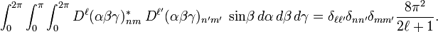 
    \int_{0}^{2\pi} \int_{0}^{\pi} \int_{0}^{2\pi} D^{\ell}(\alpha \beta\gamma)^*_{nm} \; D^{\ell'}(\alpha \beta\gamma)_{n'm'}\; \sin\!\beta\, d\alpha\, d\beta\, d\gamma = \delta_{\ell\ell'}\delta_{nn'}\delta_{mm'} \frac{8\pi^2}{2\ell+1}. 
